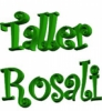 TALLER ROSALI